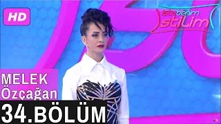 İşte Benim Stilim – Melek Özçağan – 34. Bölüm