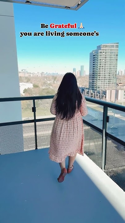 Be Grateful U Are Living Someone s Dream Life aditijainlittleworld be-grateful-u-are-living-someone-s-dream-life-aditijainlittleworld