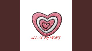 Download lagu All of my heart