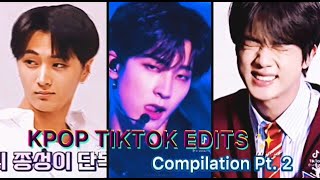 Kpop Tiktok Edits That Are So Compilation Pt. 2
