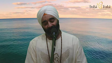 Healing with Tuhi Tuhi Kirtan Veechar Day 361 - AMRITVELA