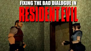Fixing the Bad Dialogue in Resident Evil