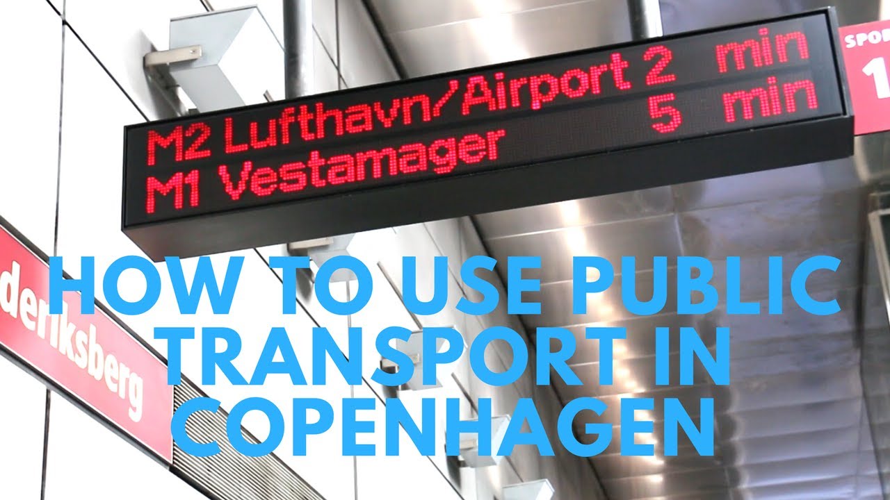 Moving Around Copenhagen - How To Use Public Transport In Copenhagen