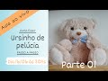 Live como fazer Ursinho De Pelúcia Parte 01