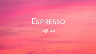 Espresso Lyrics 