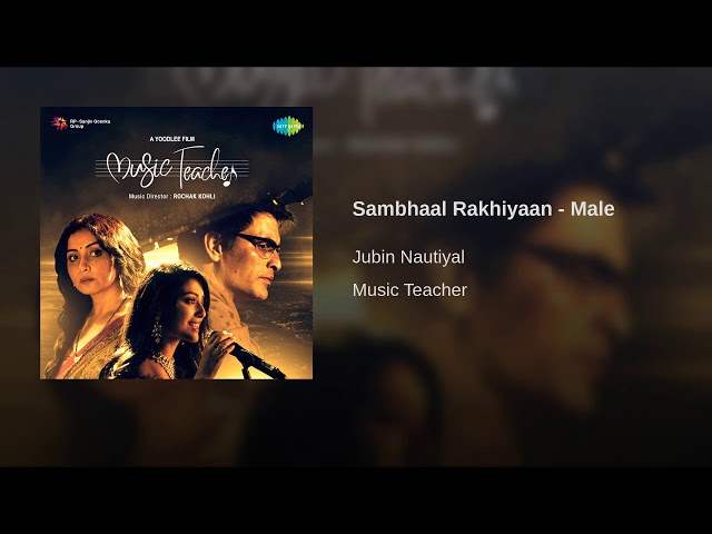 Sambhaal Rakhiyaan (Male) Video Thumbnail