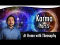 Pablo Sender: At Home with Theosophy - Karma: Part 5