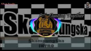 lagu ska intro - skampungska || lagu ska mengkane