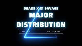 Drake x 21 Savage  - Major Distribution (Studio Quality Acapella) [Free To Use]