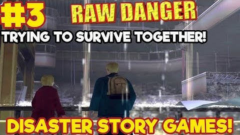 Disaster Story Games! RAW DANGER Story Mode Joshua Harwell Part 3 #rawdanger