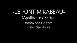 Le pont Mirabeau - Guillaume Apollinaire