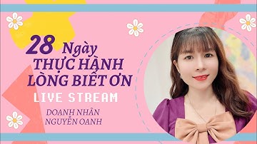 Ngày 7: CÁNH CỬA THOÁT KHỎI SỰ KHÔNG TÍCH CỰC