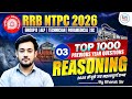 RRB NTPC Reasoning Classes 2026 | Reasoning Top 1000 Questions For RRB NTPC |Reasoning By Bharat Sir