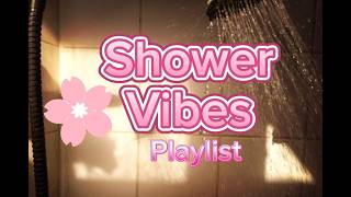 Listen To These Songs In The Shower (clean playlist)
