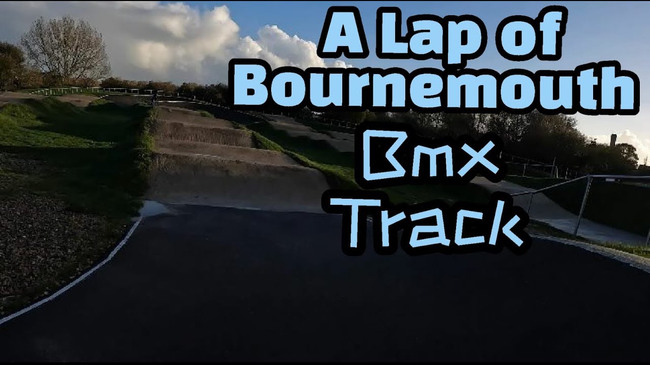 A full lap of Bournemouth BMX track POV/GoPro HD - YouTube