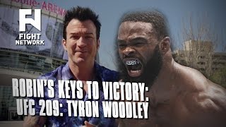 Robin's Breakdown: Keys to Victory - UFC 209: Tyron Woodley