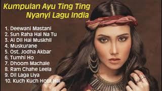 Kumpulan Lagu India By Ayu Ting Ting