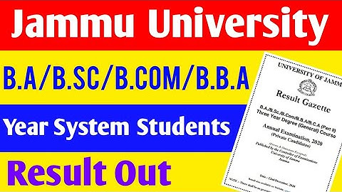Jammu University B.A/B.S.c/B.Com/B.B.A year system students result out