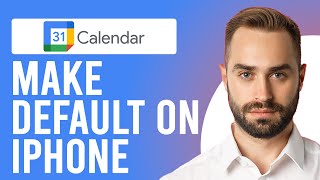 How to Make Google Calendar Default on iPhone (A Step-by-Step Guide)