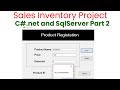 Sales Inventory Project using C#.net and SqlServer Part 2