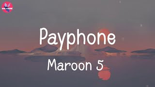 Payphone - Maroon 5 (Lirik)