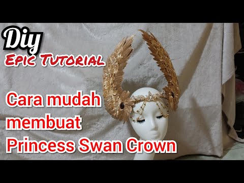 DIY | Tutorial Cara membuat Princess Swan Crown | Handmade iloveyoudesign id