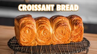 How To Make A Croissant Loaf