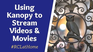 Using Kanopy to Stream Videos & Movies at the University of Rochester