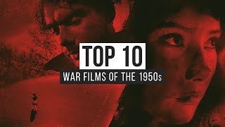 Top 10 War Films Of The 1950s