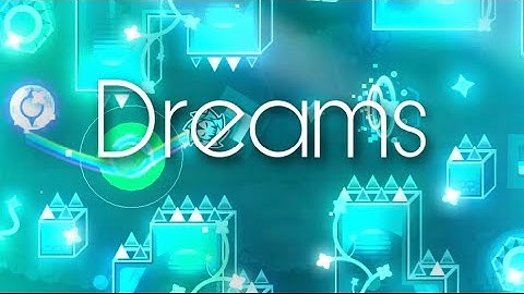 [Geometry Dash] Dreams (Hard Demon) by FunctionSquad 100%