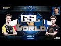 КОРЕЯ ПРОТИВ МИРА 2019: FINAL | GSL vs the World