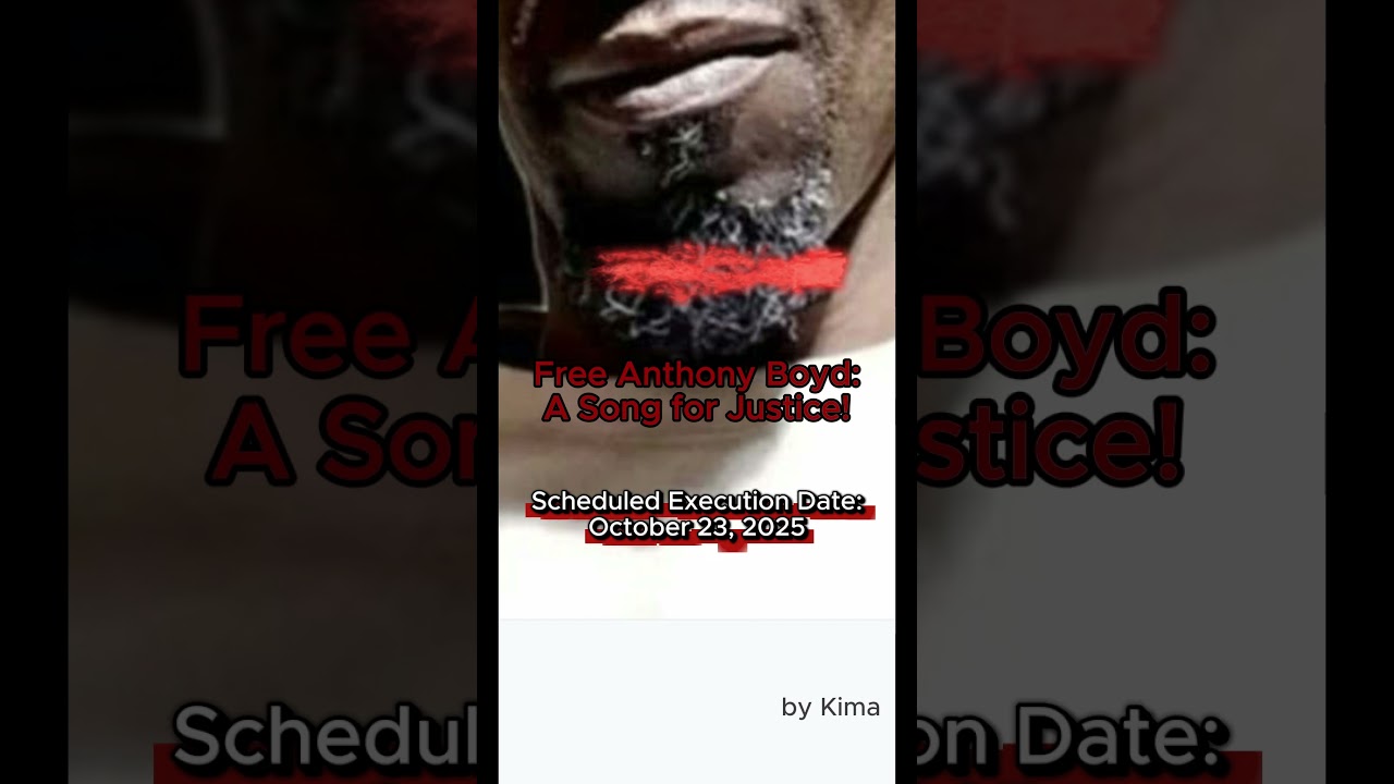 "Free Anthony Boyd - a Song for Justice" 