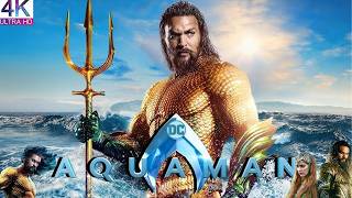 فيلم أكوامان (2018) || باتريك ويلسون، آمبر هيرد، باتريك كوكس || مراجعة وحقائق عن فيلم أكشن screenshot 4