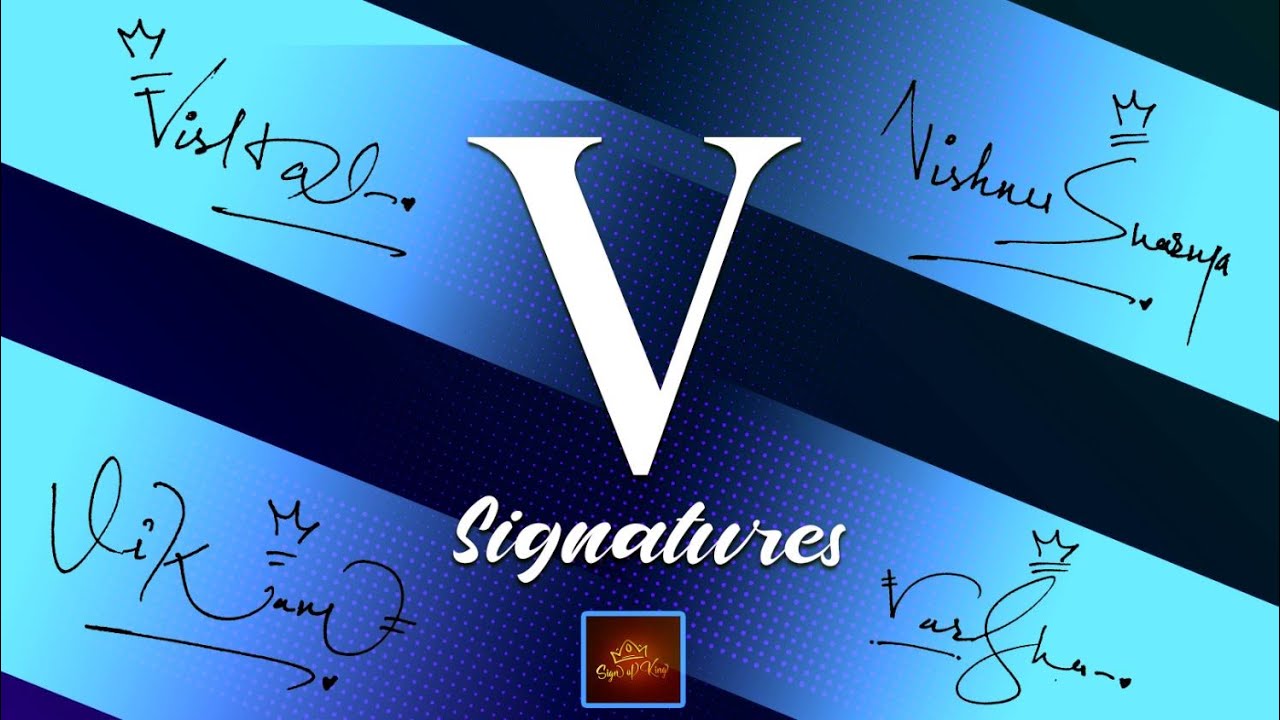 V Signature Style How To Draw Signature Like A Billionaire (Alphabet