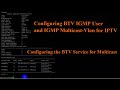 Configuring BTV IGMP User and IGMP multicast-vlan for IPTV service in Huawei OLT | Technical Hakim