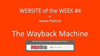 Website of the Week #04 The Wayback Machine