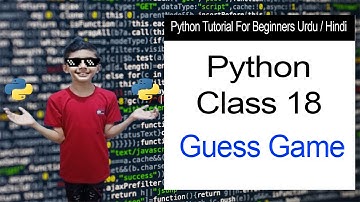 Guess game in python example in Urdu Hindi