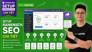 Hướng dẫn Setup RankMath SEO chi tiết cho người mới | Tự học SEO Website từ A-Z