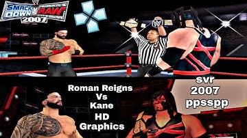 Wwe Svr 2007| Roman and Kane Entrance| Hd Textures| Ppsspp|Mod Patch