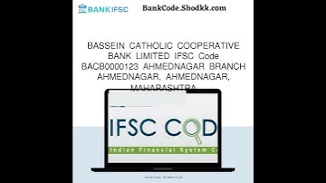 BASSEIN CATHOLIC COOPERATIVE BANK LIMITED IFSC Code BACB0000123 AHMEDNAGAR BRANCH AHMEDNAG