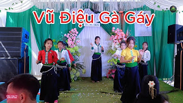 VŨ ĐIỆU GÀ GÁY  - CÁC BÉ GÁI XINH ĐẸP GIA ĐÌNH