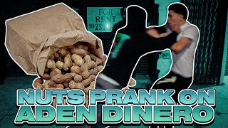 YOU WANT THESE NUTS!? PRANK ON ADEN DINERO!!! *GONE WRONG*