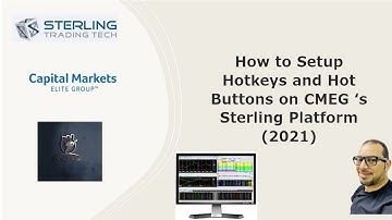 Hotkeys and Hot Buttons For Sterling Platform from CMEG 2021