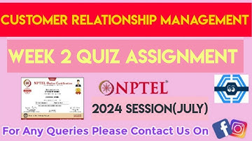 Customer Relationship Management Week 2 Quiz Assignment Solution | NPTEL 2024(July) | SWAYAM