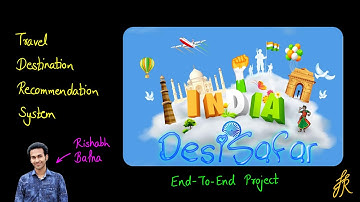 Travel Destination Recommendation System | End-To-End Data Science Projects | Rishabh Bafna
