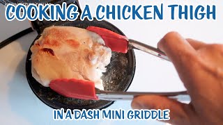 Dash Mini Griddle * CHICKEN THIGH * 🍗 Information