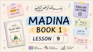 Madina Book 1 | Lesson 9 | Arabic Course in English | Learn Arabic