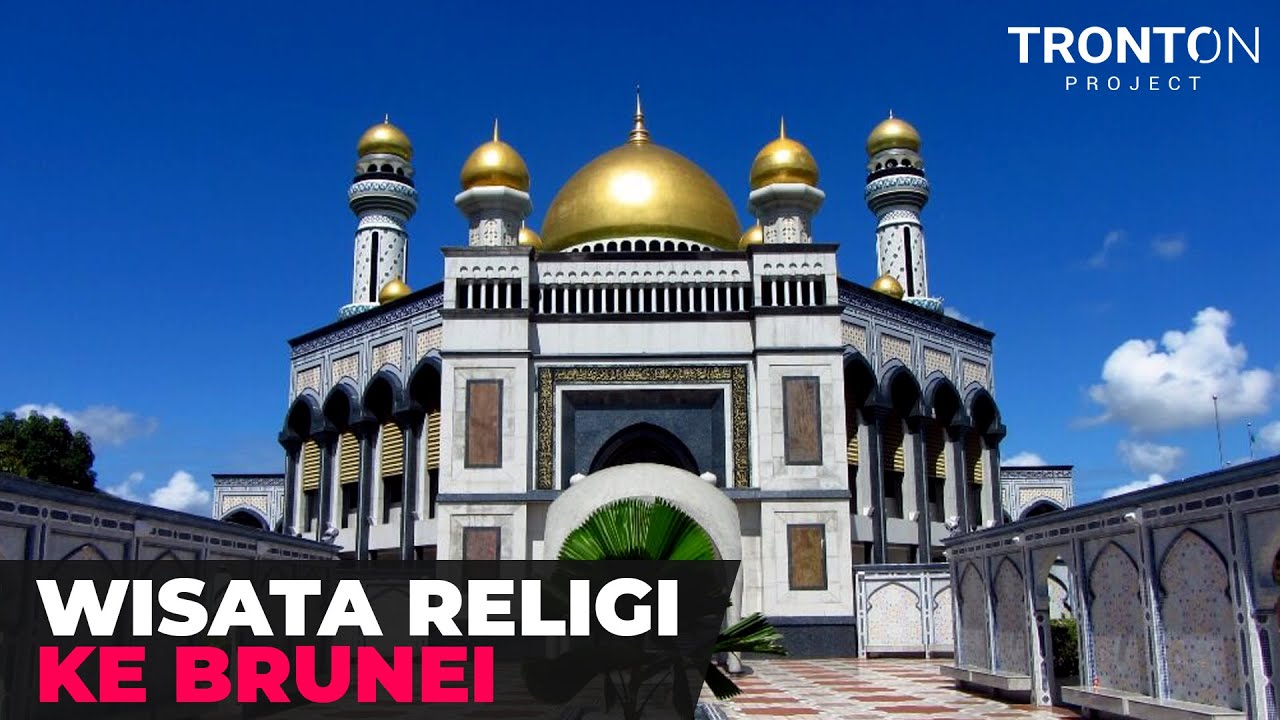 Tempat Wisata Brunei Darussalam Yang Terkenal