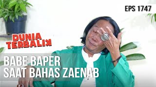 DUNIA TERBALIK - Babeh Tak Bisa Bendung Air Matanya [20 September 2019]