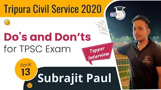 Tripura Civil Service 2020 Topper Interview - Do's and Don'ts for TPSC exam - Subrajit Paul Rank 13 screenshot 3